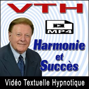 Harmonie et Succès - Vidéo Textuelle MP4 par Ray Vincent