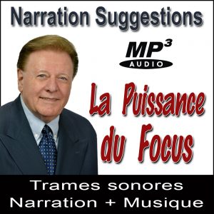 La Puissance du Focus - Narration Suggestions Audio MP3 par Ray Vincent