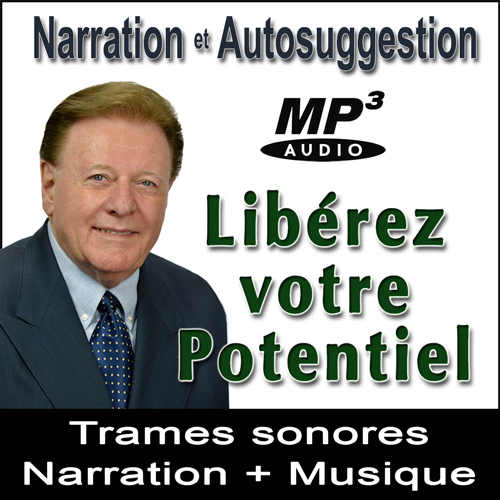 Libérez votre Potentiel - Autosuggestion Audio MP3
