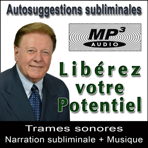 Libérez votre Potentiel  - Audio MP3 Subliminal par Ray Vincent